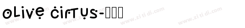olive cirtus字体转换